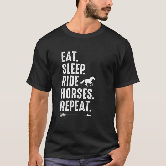 Eat Sleep Ride Horses Repeat Equestrian Farmer Hor T-shirt (Voorkant)