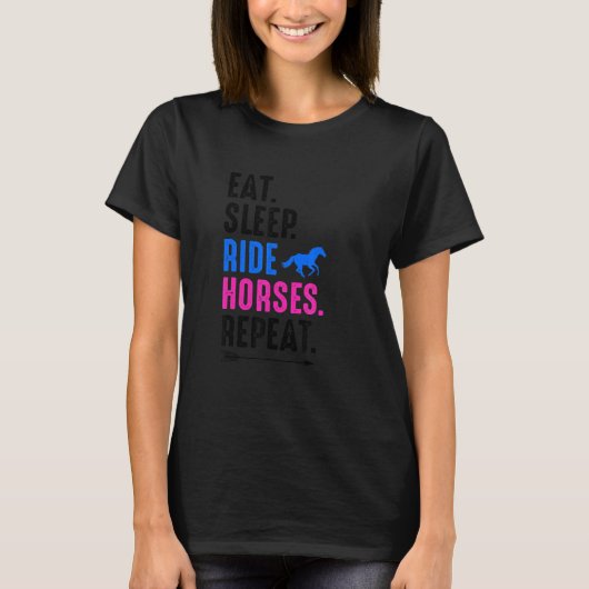 Eat Sleep Ride Horses Repeat Equestrian Farmer Hor T-shirt (Voorkant)