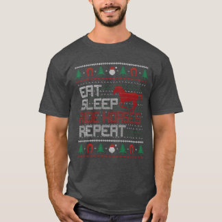 Eat Sleep Ride Paarden Herhaal Lelijk Kerstpaard T-shirt