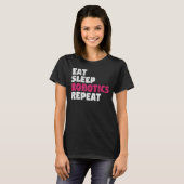 Eat Sleep Robotics Repeat T-shirt (Voorkant volledig)