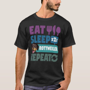 Eat Sleep Rottweiler Herhalen Hondenliefhebber T-shirt