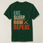 Eat Sleep Row herhalen T-shirt (Design voorkant)