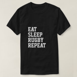 Eat Sleep Rugby Herhaal Sport die wordt geacht T-shirt