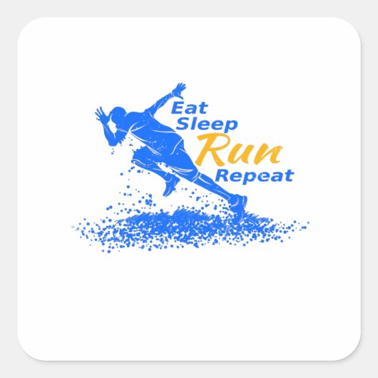 Eat Sleep Run Herhaal cadeau voor sportliefhebbers Vierkante Sticker (Voorkant)
