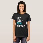 Eat Sleep Run Herhaal Marathon Running 5K Runner T T-shirt (Voorkant volledig)