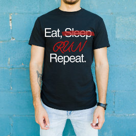 Eat Sleep Run Herhaal, Motivatie Runner Gift T-shirt