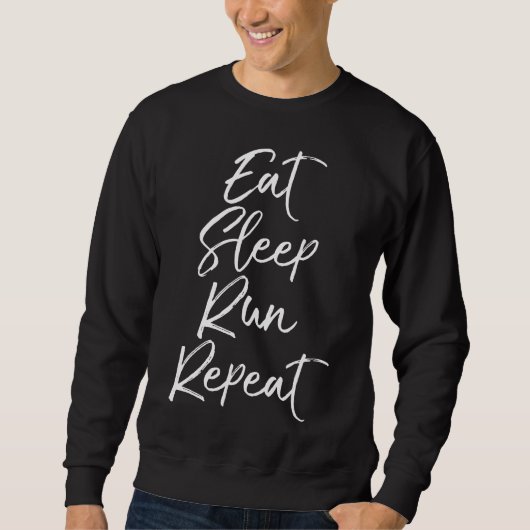 Eat Sleep Run Herhaal Shirt Funny Workout Trail Ru (Voorkant)