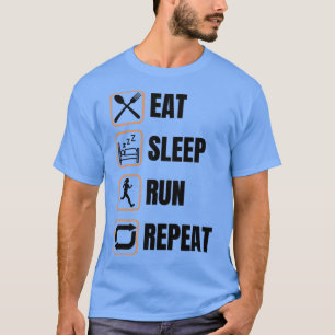 Eat Sleep Run Herhalen T-shirt