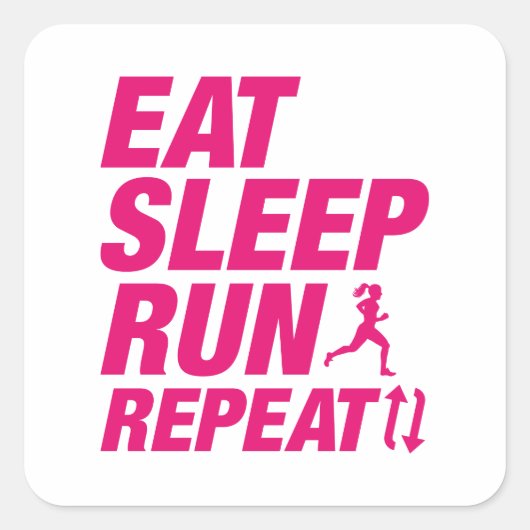 Eat Sleep Run Herhalen Vierkante Sticker (Voorkant)