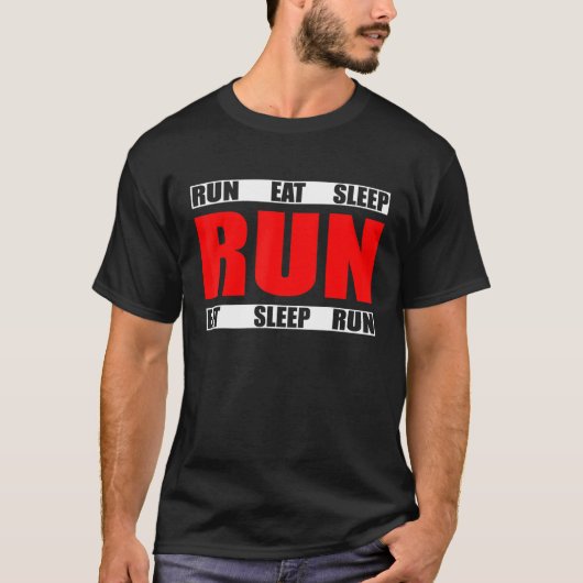 Eat Sleep Run Herhaling - Runner Quote T-shirt (Voorkant)