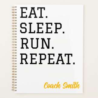 Eat Sleep Run Repeat Planner