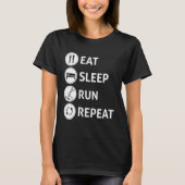 Eat Sleep Run Repeat  Quote T-shirt (Voorkant)