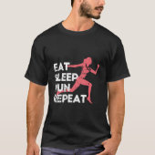 Eat Sleep Run Repeat Track And Field Marathon Runn T-shirt (Voorkant)
