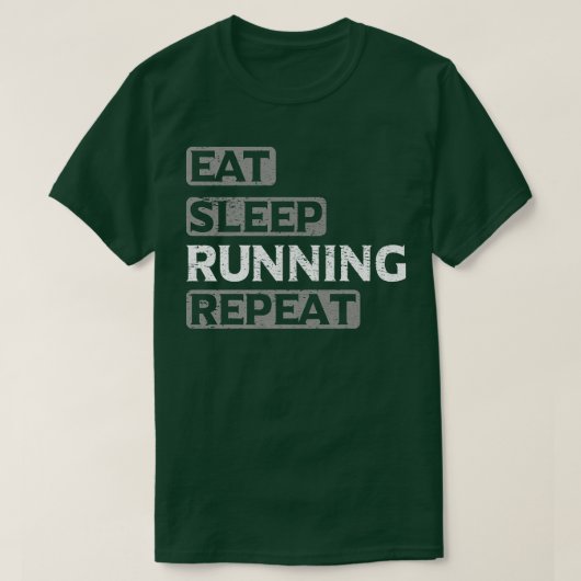 Eat Sleep Running Herhaal  Runner Athlete Mo T-shirt (Design voorkant)