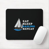Eat Sleep Sailing Repeat Nautical Boating Humor Qu Muismat (Met muis)