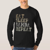 Eat Sleep Samba Repeat Samba Music Samba dancer sa T-shirt (Voorkant)