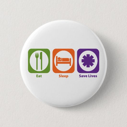 Eat Sleep Save Lives Ronde Button 5,7 Cm (Voorkant)