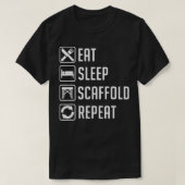 Eat Sleep Scaffold Herhaal Funny Scaffolding Gift T-shirt (Design voorkant)