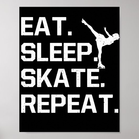 Eat Sleep Schaats Herhaal figuurschaatspassie Poster (Voorkant)