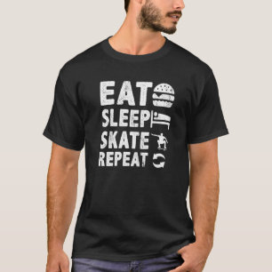 Eat Sleep Schaats Herhaal skateboard Skateboarding T-shirt