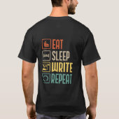 Eat Sleep Schrijf Herhaal Grappig Schrijven T-shirt (Achterkant)