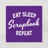 Eat Sleep Scrapbook Herhaal Scrapbooking Vierkante Visitekaartje (Voorkant)
