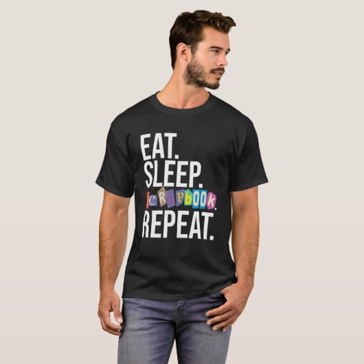 Eat Sleep Scrapbook Repeteren Scrapbooker Scrapboo T-shirt (Voorkant volledig)