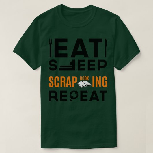 Eat Sleep Scrapbooking Repeata T-shirt (Design voorkant)