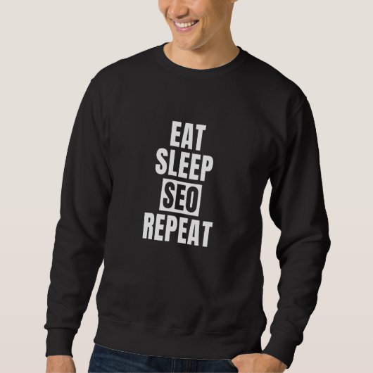 Eat Sleep Seo Herhalen Trui (Voorkant)