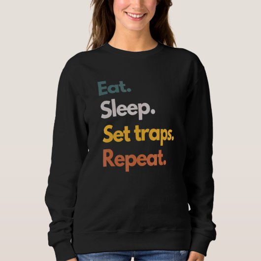 Eat Sleep Set Traps Herhaal jager en Trapper Trui (Voorkant)