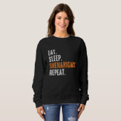 Eat Sleep Shenanigans Herhaal Funny St Patrick's D Trui (Voorkant volledig)