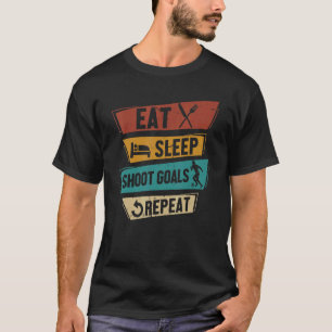 Eat Sleep Shoot Goals Herhaal Striker Soccer Playe T-shirt