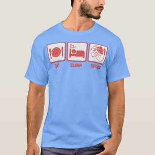Eat Sleep Shoot Grappige fotograaf 1 T-shirt