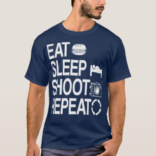 Eat Sleep Shoot Herhaal Fotografie T-shirt