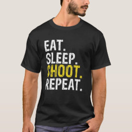 Eat Sleep Shoot Herhaal Shooter Gift T-shirt