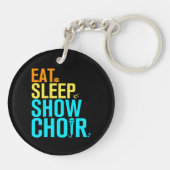 Eat Sleep Show Choir Sleutelhanger (Achterkant)