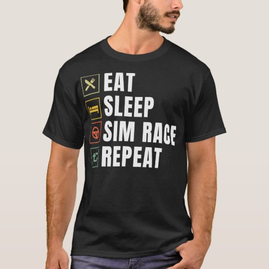 Eat Sleep Sim Race Herhaal Sim Racer T-shirt (Voorkant)