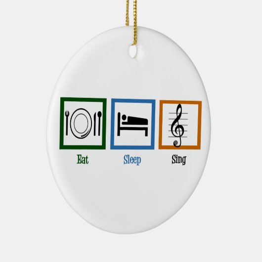 Eat Sleep Sing Keramisch Ornament (Rechts)