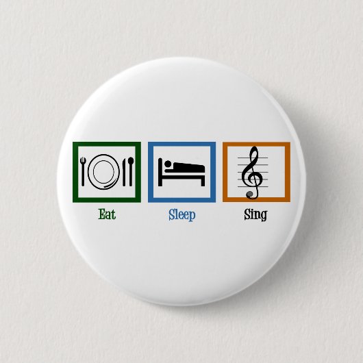 Eat Sleep Sing Ronde Button 5,7 Cm (Voorkant)