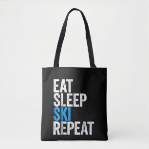 Eat Sleep Ski Herhaalskistoets Tote Bag
