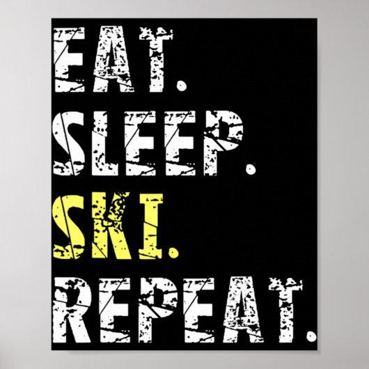 Eat Sleep Ski Herhalen - Fun Skiing Gift Poster (Voorkant)