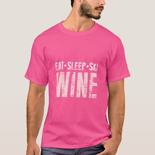 Eat Sleep Ski Wine Design T-shirt (Voorkant)
