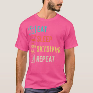 Eat Sleep Skydiving Herhaaldelijk Paragliding Skyd T-shirt