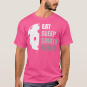 Eat Sleep Smash Repeat Funny Pickleball T-shirt (Voorkant)
