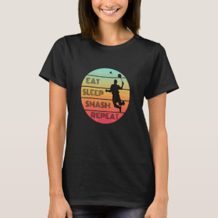 Eat Sleep Smash Repo Retro Badminton Badminton T-shirt