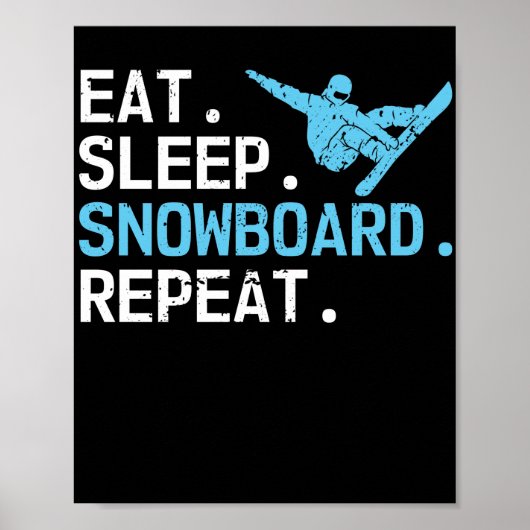 Eat Sleep Snowboard Herhalen Hobby Snowboarder Poster (Voorkant)