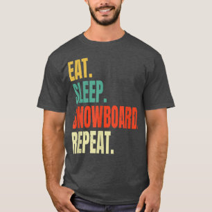 Eat Sleep Snowboard Herhalen wintersneeuwboardsem T-shirt