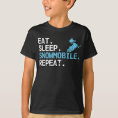 Eat Sleep Snowmobile Herhaling Motor Sledding Driv T-shirt (Voorkant)