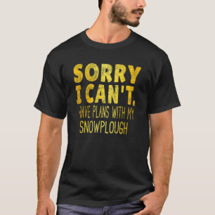 Eat Sleep Snowplow Herhaal Gold Text Snow Plow T T-shirt