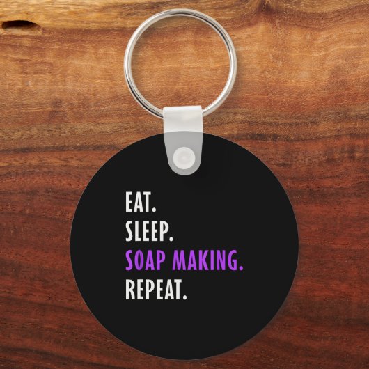 Eat Sleep Soap Making Repeat - Crafters Soapmaking Sleutelhanger (Voorkant)